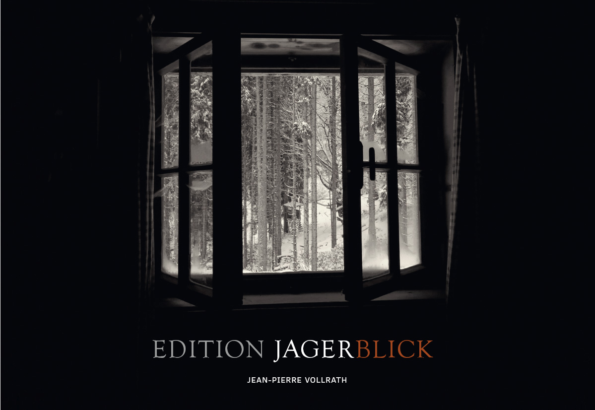 Edition Jagerblick - Jean-Pierre Vollrath